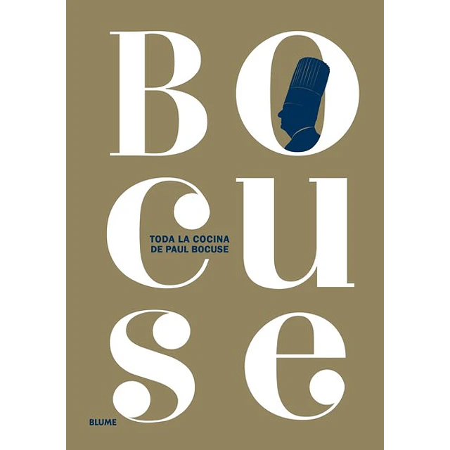 Bocuse. Toda la cocina de paul bocuse