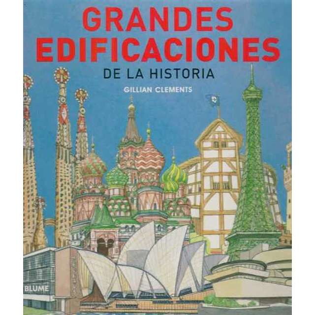 Grandes edificaciones de la historia