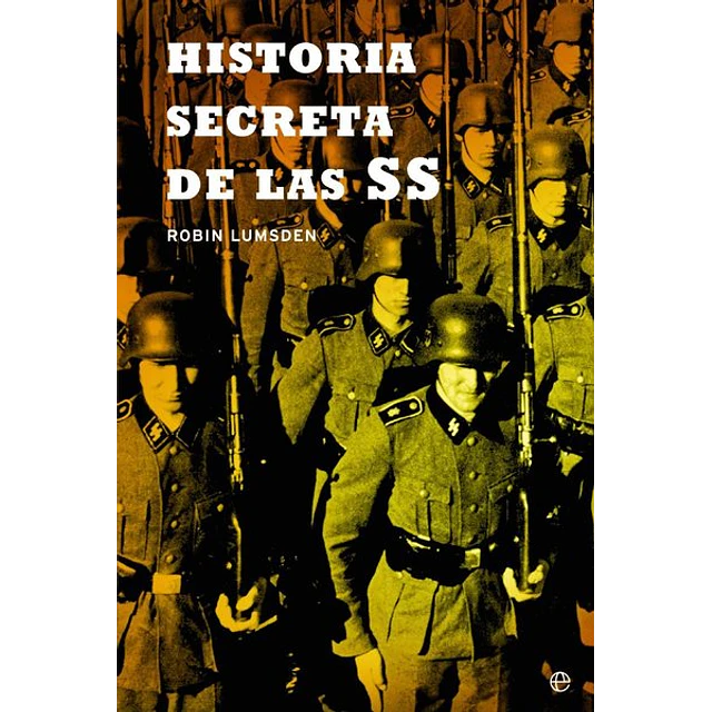 Historia secreta de las s.S.
