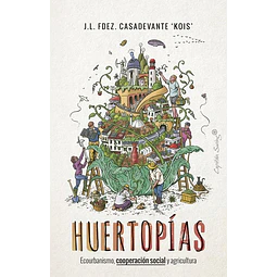 Huertopias