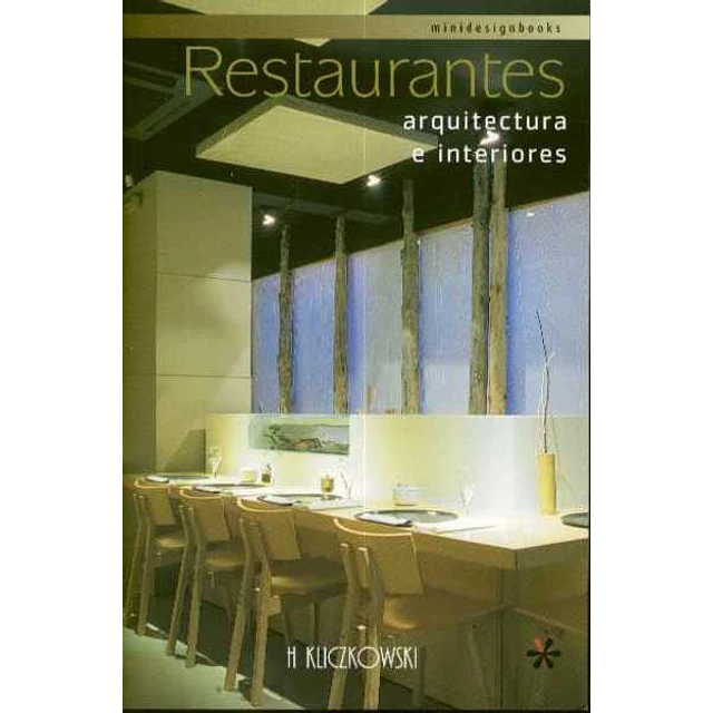 Restaurantes. Arquitectura e interiores
