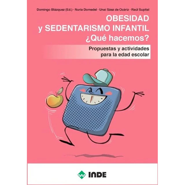 Obesidad y sedentarismo infantil ¿Que hacemos?