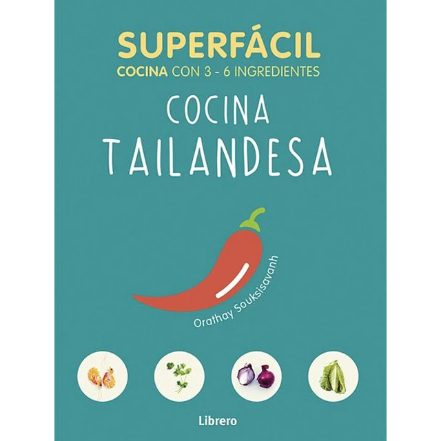 Superfacil cocina tailandesa