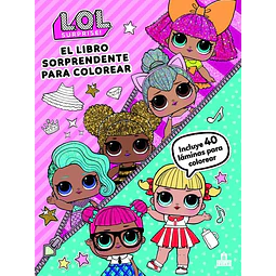 Lol surprise el libro sorprendente para colorear