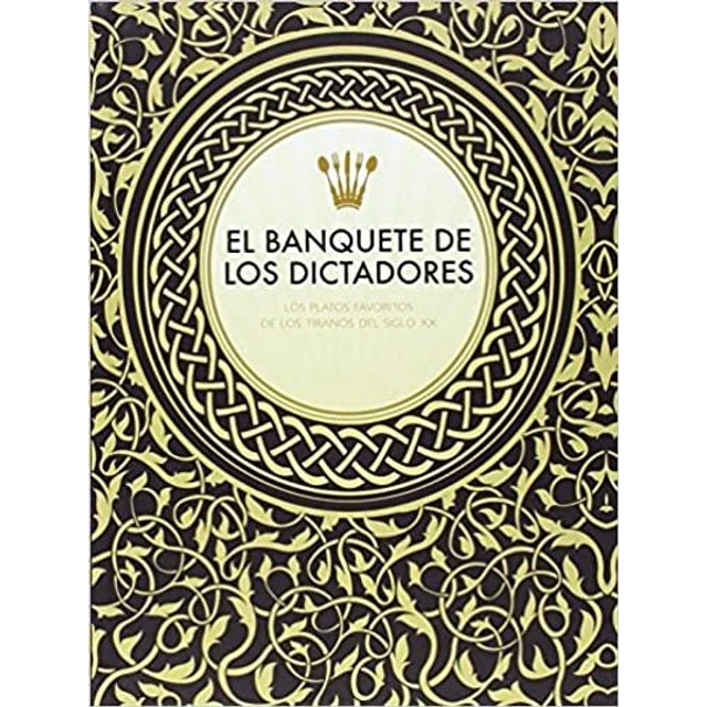El banquete de los dictadores