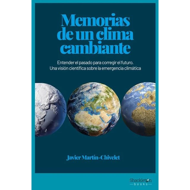 Memorias de un clima cambiante