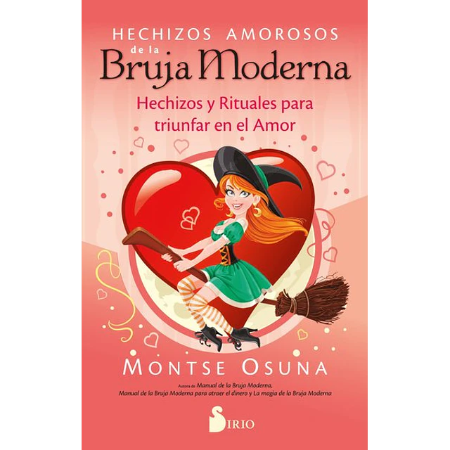Hechizos amorosos de la bruja moderna