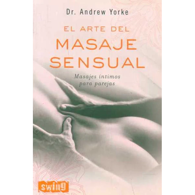 El arte del masaje sensual