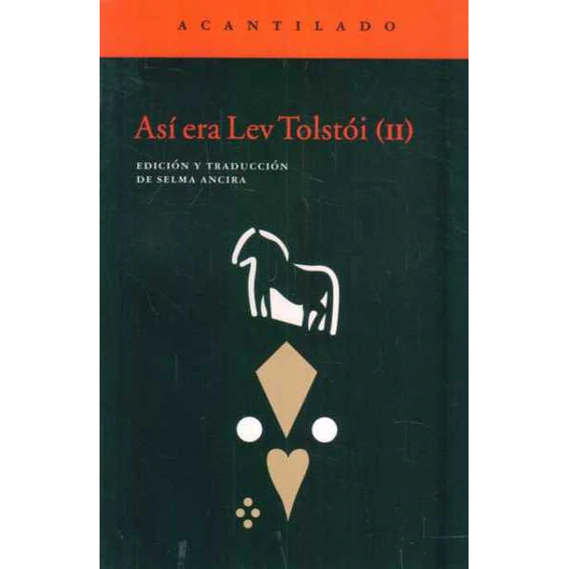 Asi era lev tolstoi (Ii)