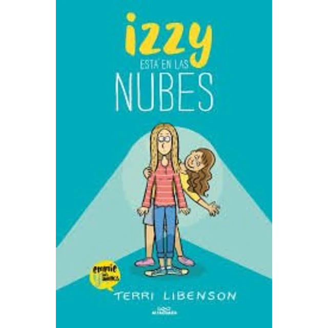 Izzy esta en las nubes. Emmie 2