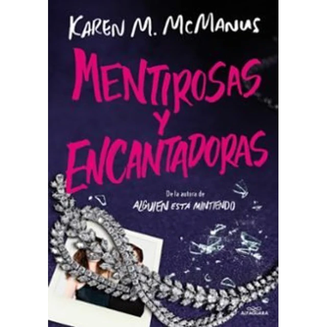 Mentirosas y encantadoras