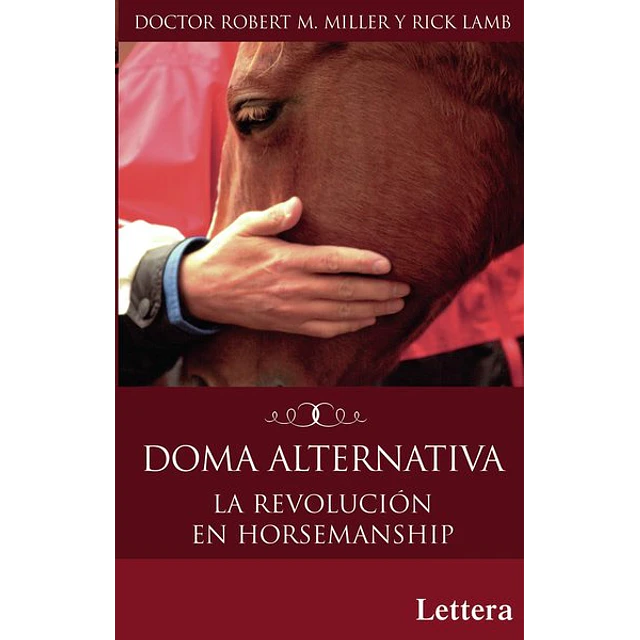 Doma alternativa: La revolucion en horsemanship