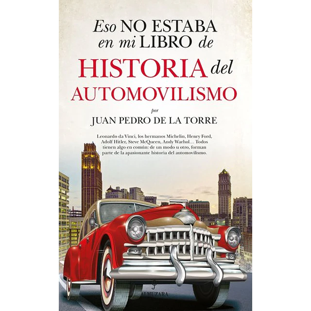 Eso no estaba en mi libro de historia del automovilismo