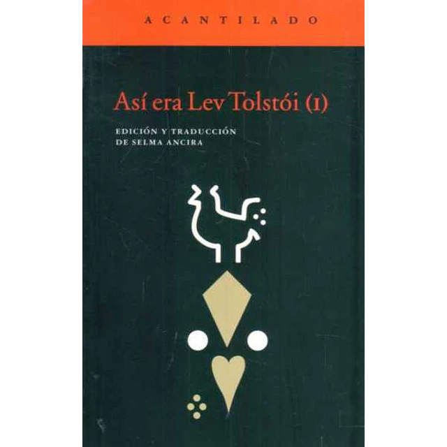 Asi era lev tolstoi (I)