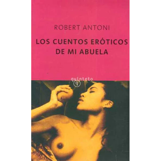 Los cuentos eroticos de mi abuela