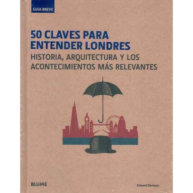 50 claves para entender londres. Guia breve