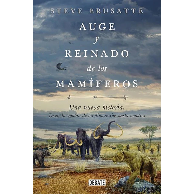 Auge y reinado de los mamiferos