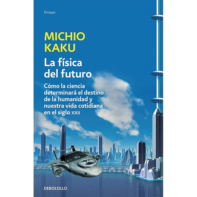 La fisica del futuro