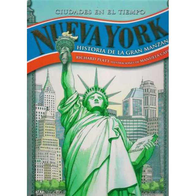 Nueva york. Historia de la gran manzana