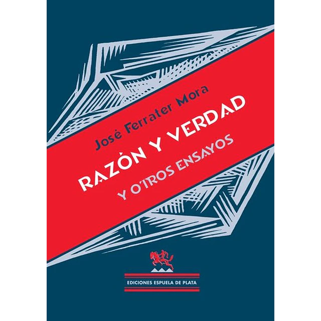 Razon y verdad y otros ensayos