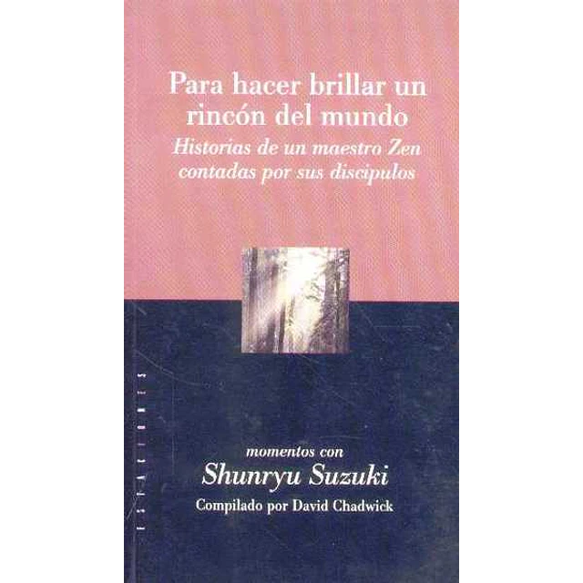 Para hacer brillar un rincon del mundo