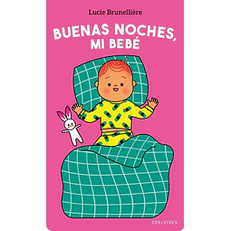 Buenas noches mi bebe