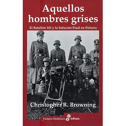 Aquellos hombres grises