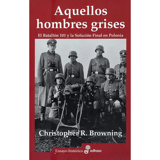 Aquellos hombres grises