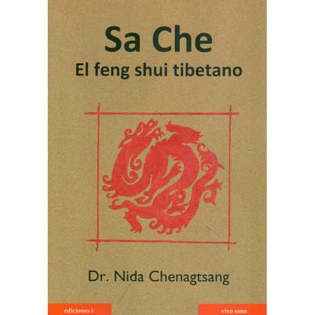 Sa che. El feng shui tibetano