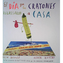 El dia que los crayones regresaron a casa