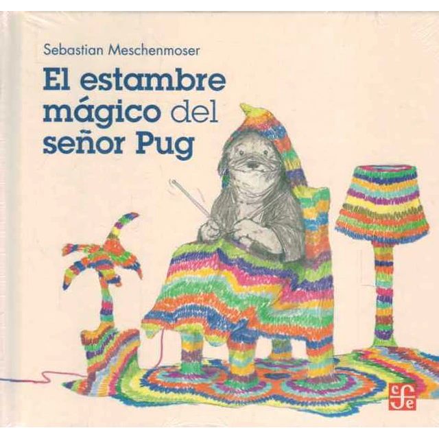 El estambre magico del señor pug