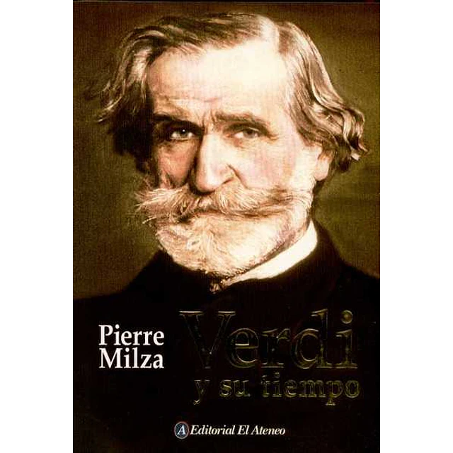 Verdi y su tiempo