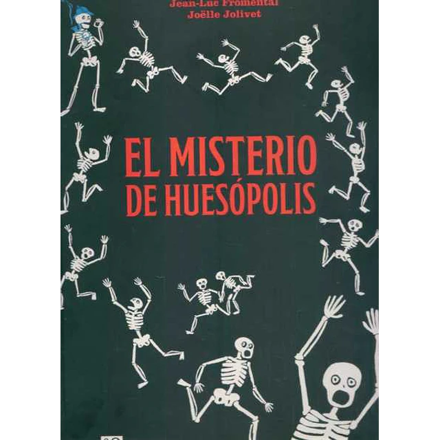 El misterio de huesopolis