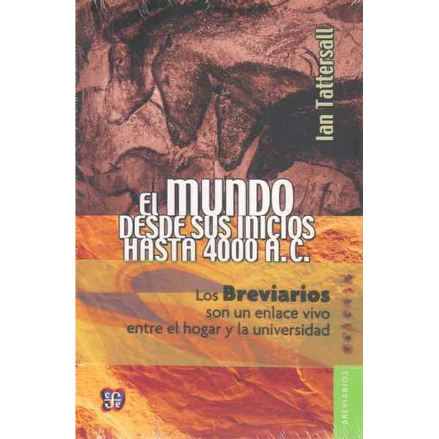 El mundo desde sus inicios hasta 4000 a. C.