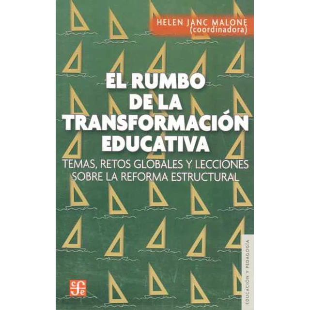 El rumbo de la transformacion educativa