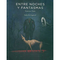 Entre noches y fantasmas