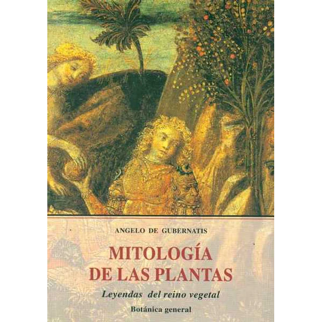 Mitologia de las plantas I