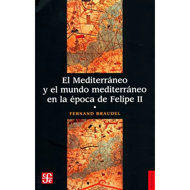 Mediterraneo y el mundo mediterraneo en la epoca de felipe II. Tomo I