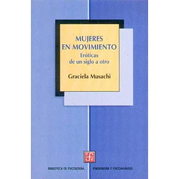 Mujeres en movimiento. Eroticas de un siglo a otro