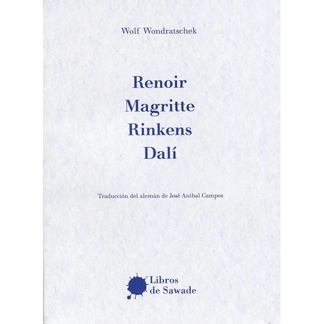 Renoir magritte rinkens dali
