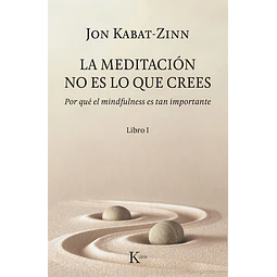 La meditacion no es lo que crees