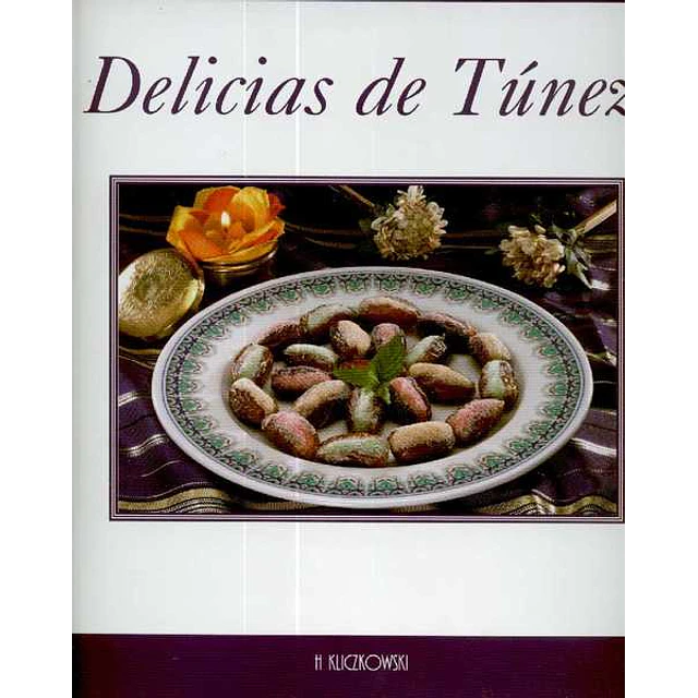 Delicias de tunez. La cocina mediterranea