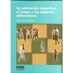 Animacion deportiva el juego y los deportes alternativosla