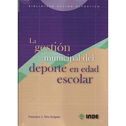 La gestion municipal del deporte en edad escolar
