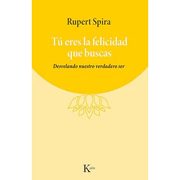 Tu eres la felicidad que buscas