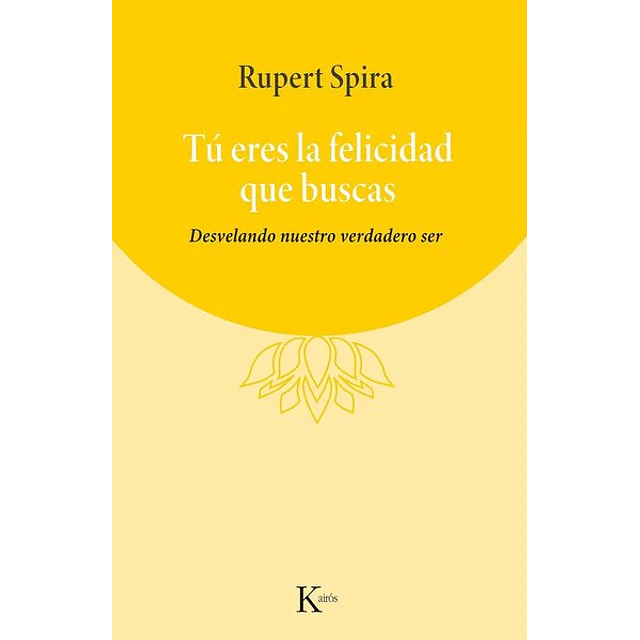 Tu eres la felicidad que buscas