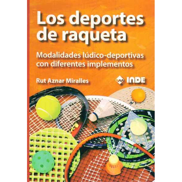 Los deportes de raqueta