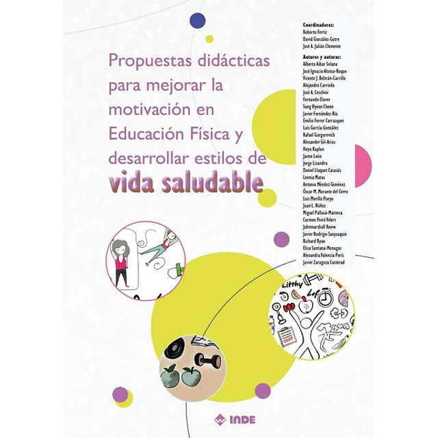 Propuestas didacticas para mejorar la motivacion en educacion fisica y desarrollar estilos