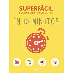 Superfacil en 10 minutos. Cocina con 2 - 6 ingredientes