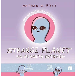 Strange planet. Un planeta extraño